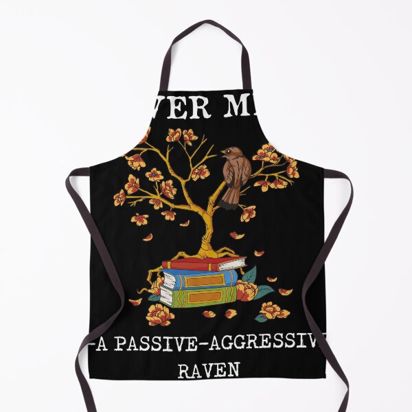 Item preview, A Passive Aggressive Raven Never mind  Literature Allusion  designed and sold by Rzelemenz.