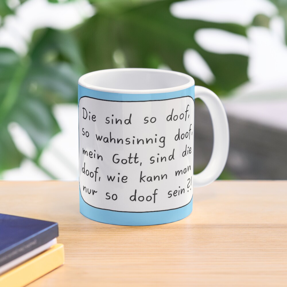 Fassungslosigkeit Tasse