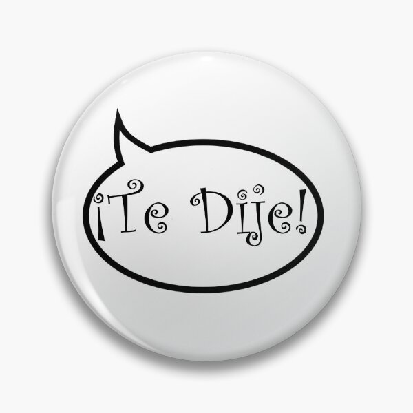 Item preview, Te dije designed and sold by LaRanchera.