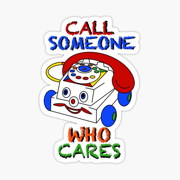 Item preview, Call someone who cares designed and sold by Shoryotombo.