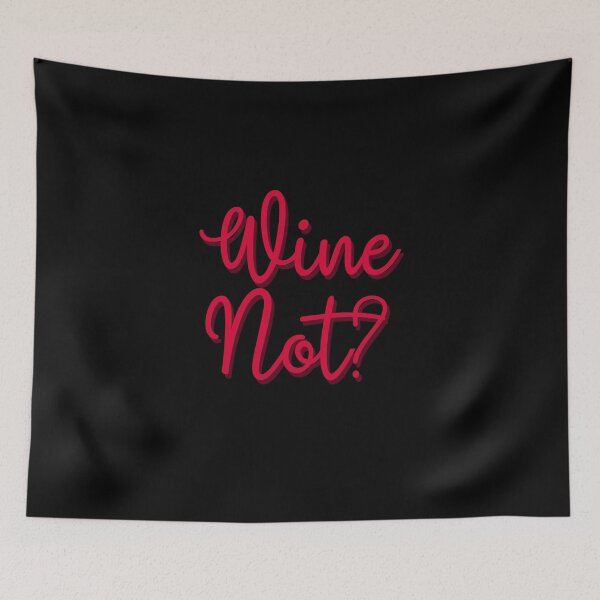 Item preview, Wine Not? designed and sold by hectorgool.