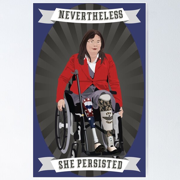 Item preview, Nevertheless: Tammy Duckworth designed and sold by PrettySickArt.