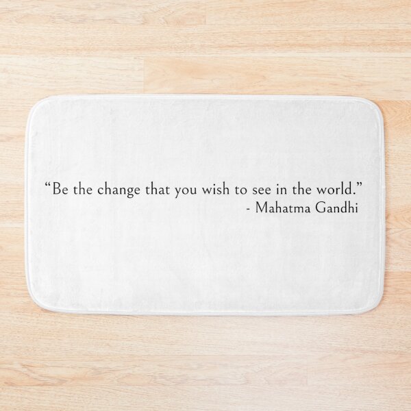 Item preview, Be the change that you wish to see in the world - Gandhi quote designed and sold by ds-4.