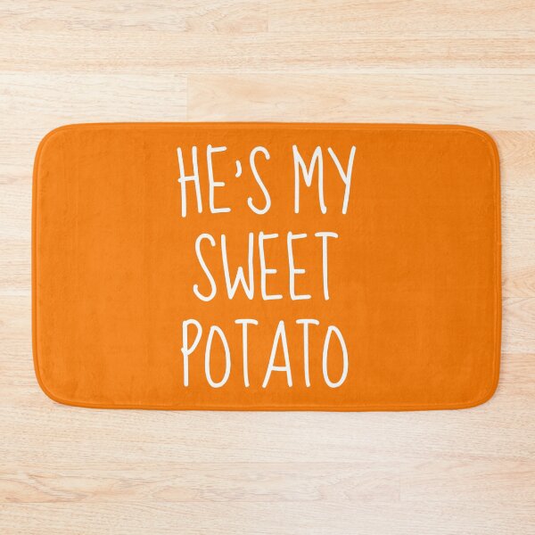 Item preview, He's my sweet potato designed and sold by KMIKBAL7.