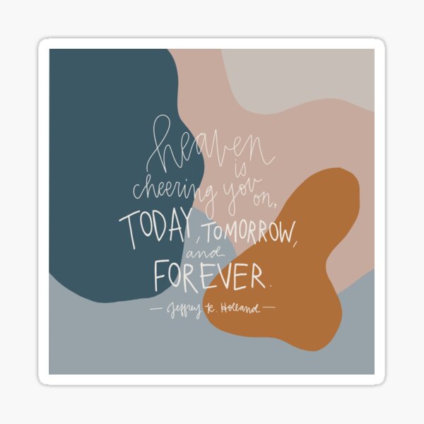 Item preview, Heaven is Cheering LDS Quote designed and sold by juvenilepeace.