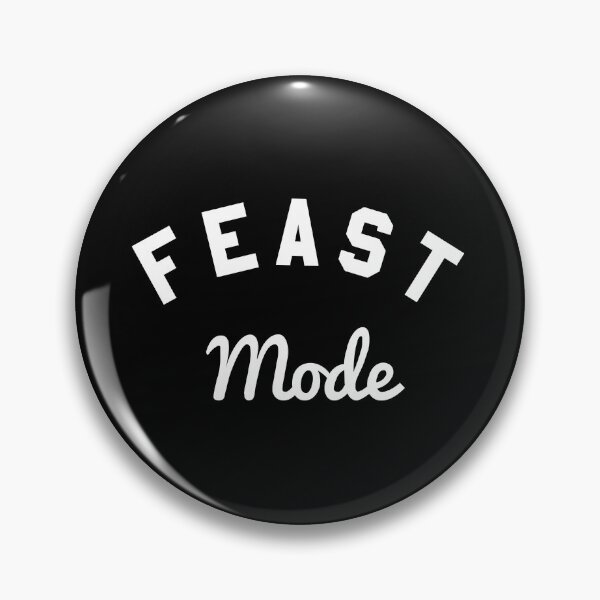 Item preview, Feast Mode designed and sold by flippinsg.