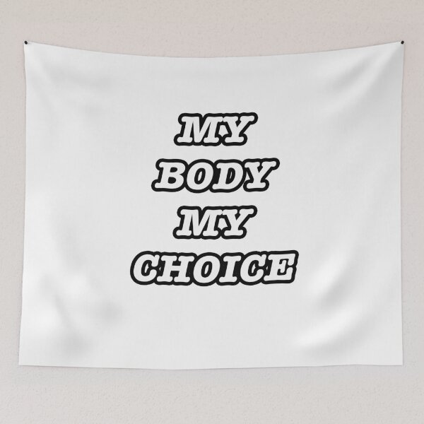 Item preview, My body my choice designed and sold by famoso.
