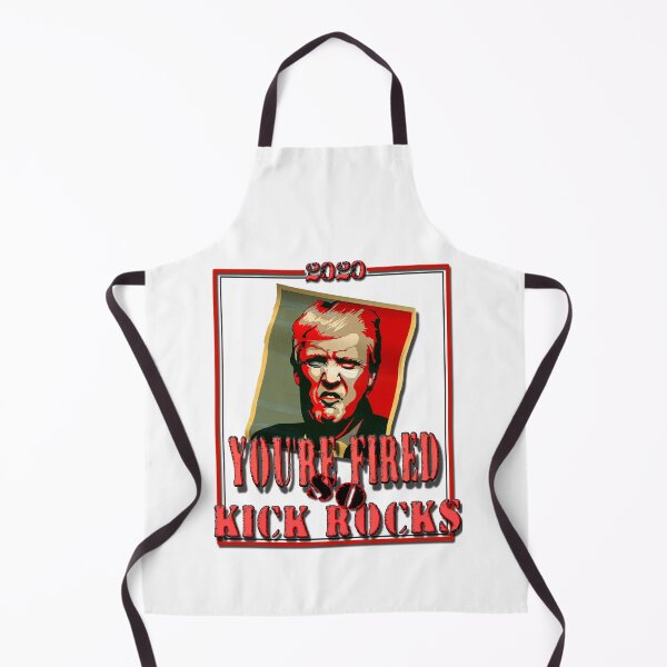 Item preview, Trump, You're Fired So Kick Rocks designed and sold by ronnieyoung.