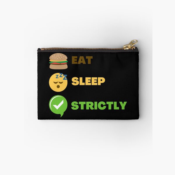 Item preview, Eat Sleep Strictly designed and sold by AutumnVibeShop.