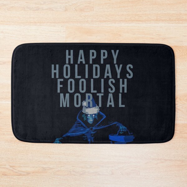 Item preview, Happy Holidays Foolish Mortal designed and sold by FandomTrading.