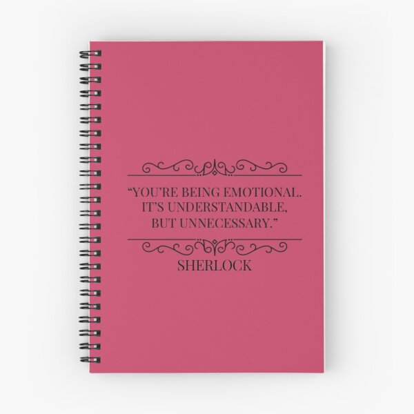 Item preview, You're being emotional. It's understandable, but unnecessary. designed and sold by LusterGirl.