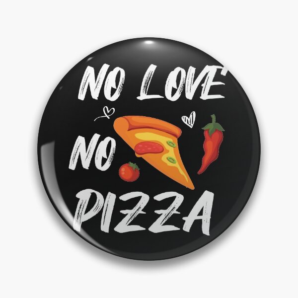 Item preview,  No Love No Pizza designed and sold by POSITIVEHL HL.