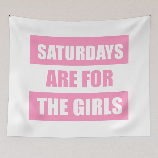 Item preview, SATURDAYS ARE FOR THE GIRLS designed and sold by kierawd.