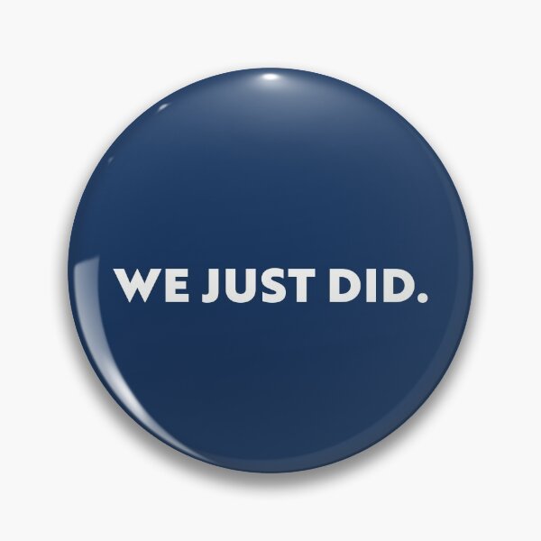 Item preview, We Just Did - Biden Harris Victory designed and sold by brizodesign.