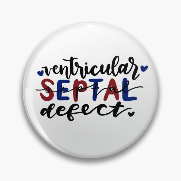 Item preview, Ventricular Septal Defect designed and sold by 11kjmarie.