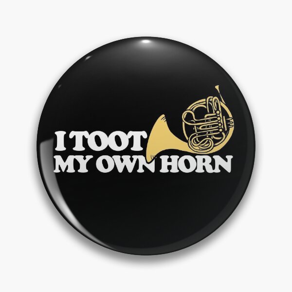 Artikelvorschau, Ich toot mein eigenes Horn French Horn Humor entworfen und verkauft von FrictionMaxxing.