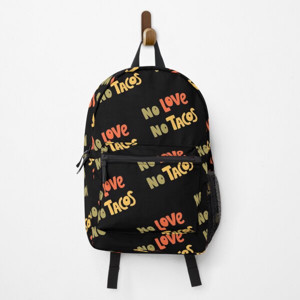 Item preview, No love No tacos Funny Taco Every Now good gift for man women girl boy child dad designed and sold by Dadya.