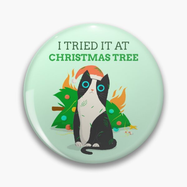 Item preview, I Tried it At Christmas Tree, Funny Cat burned out the Christmas tree without any regret designed and sold by arrowroses.