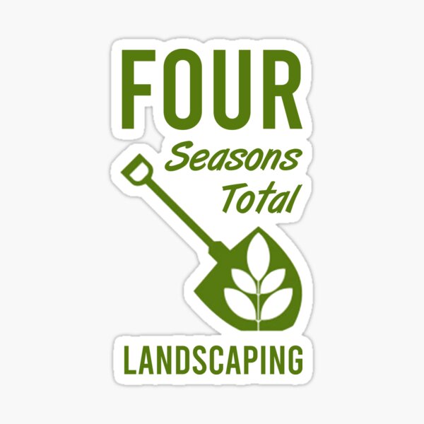 "Four Seasons Total Landscaping" Sticker by MJLdesigns Redbubble