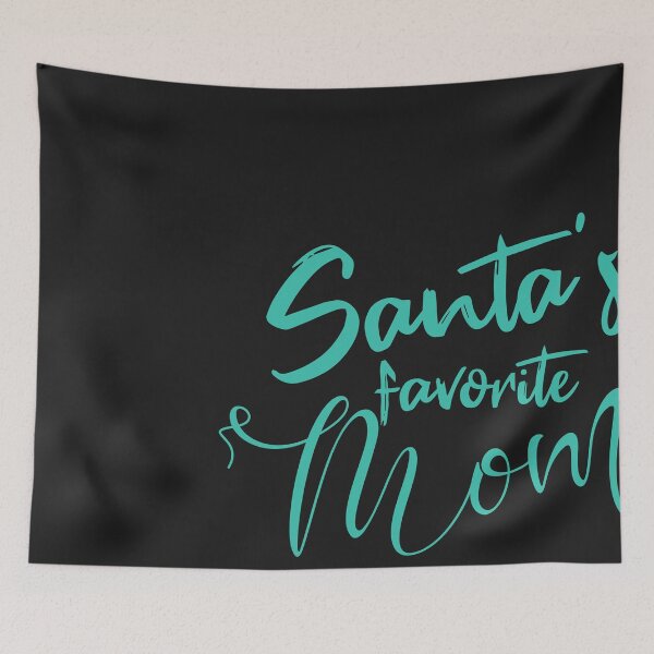 Item preview, santa's favorite mom designed and sold by goldewin.