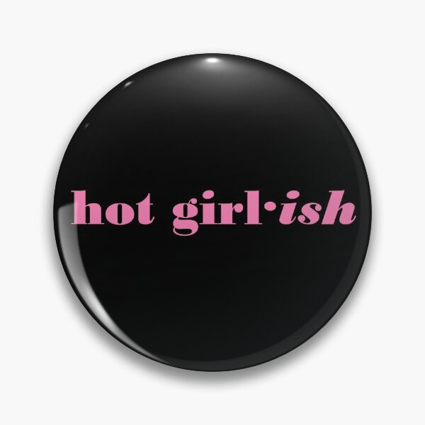 Item preview, Hot Girl·ish designed and sold by ThingsByJoy.