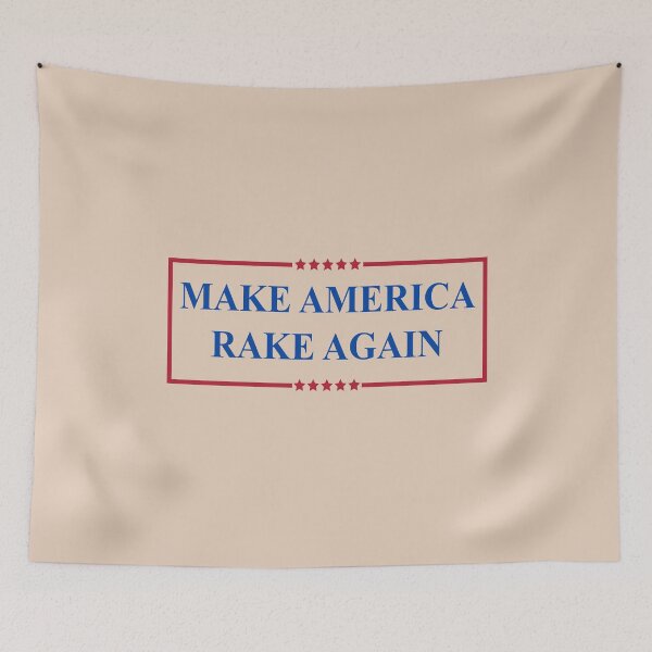 Item preview, make america rake again designed and sold by entwistle2.