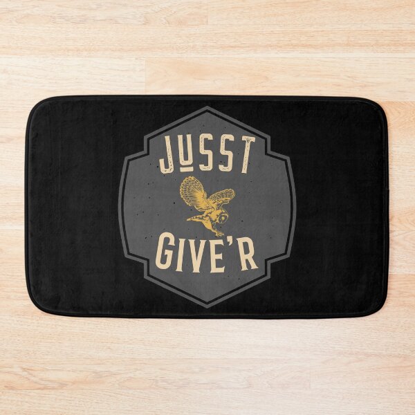 Item preview, Jusst Give'r - Give it your all, 100% designed and sold by Rcasadesign.