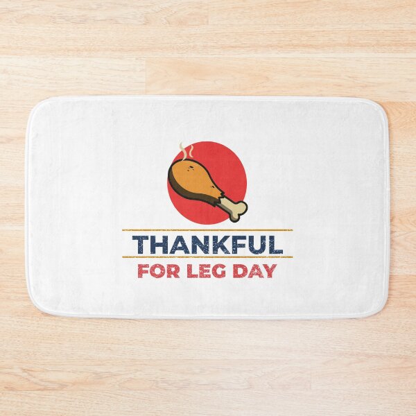 Item preview, Thankful For Leg Day designed and sold by Allyoudois.