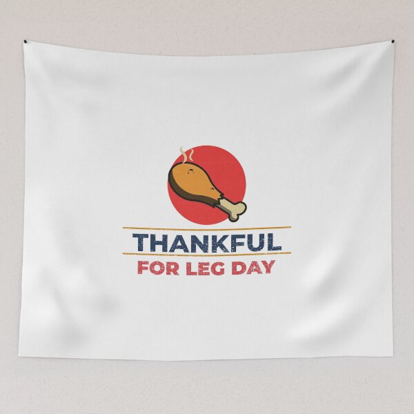 Item preview, Thankful For Leg Day designed and sold by Allyoudois.