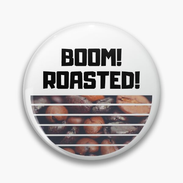 Item preview, Boom! Roasted! designed and sold by Gruberli.