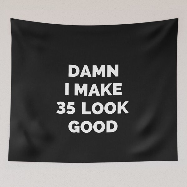Item preview, 35 Years Old Funny Humour Sarcasm designed and sold by Best-art.