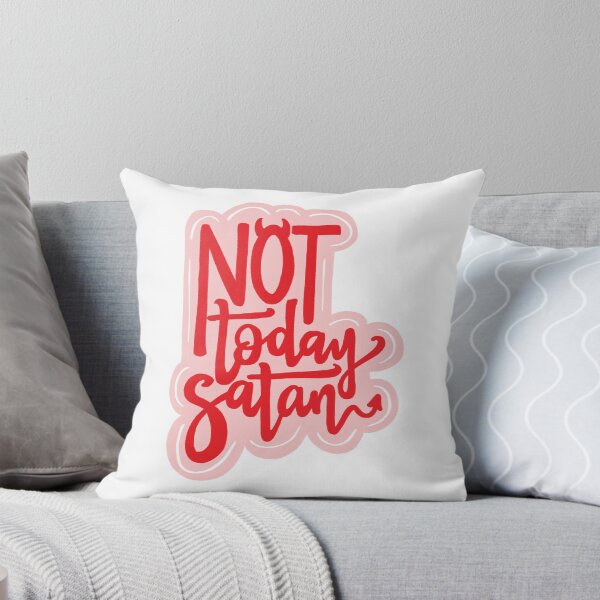 Item preview, Not Today Satan - Bianca Del Rio Quote - RuPaul's Drag Race designed and sold by GeektOut.