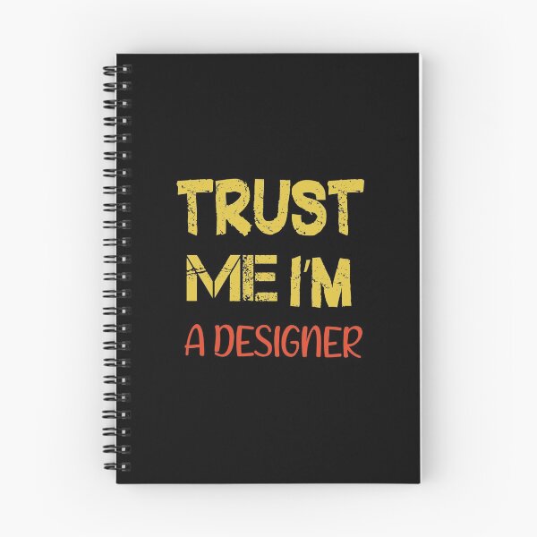 Item preview, Trust Me I'm A Designer designed and sold by YourTypicalMood.