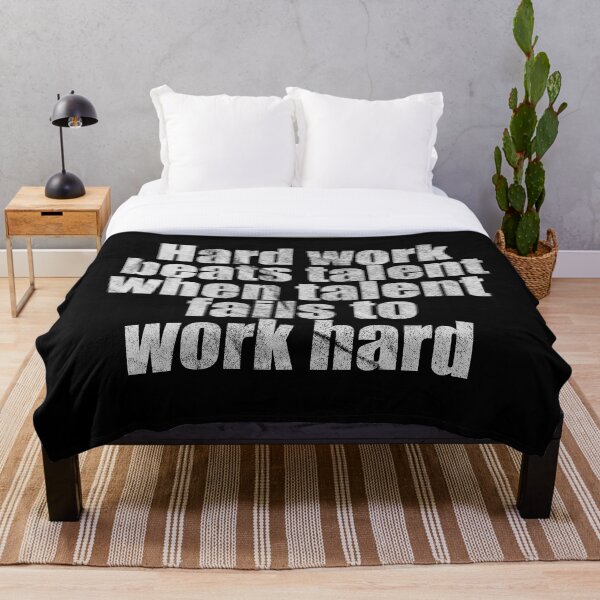 Item preview, Hard work beats talent when talent fails to work hard designed and sold by W&P Drae.
