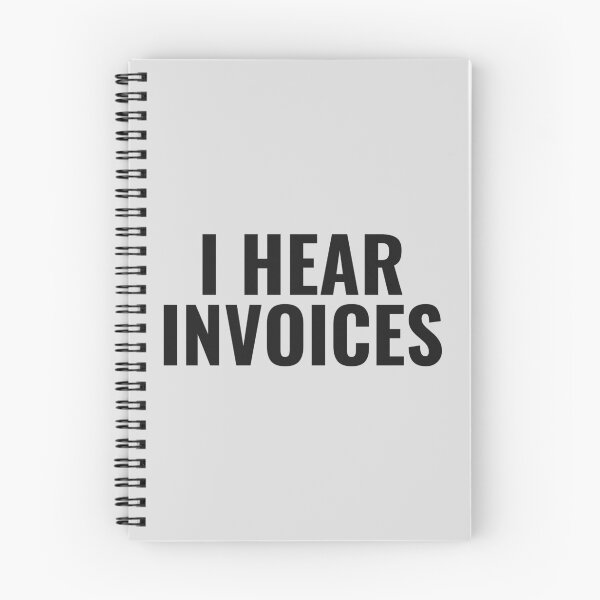 Item preview, I Hear Invoices | Tax Season | Accountant  designed and sold by kindxinn.