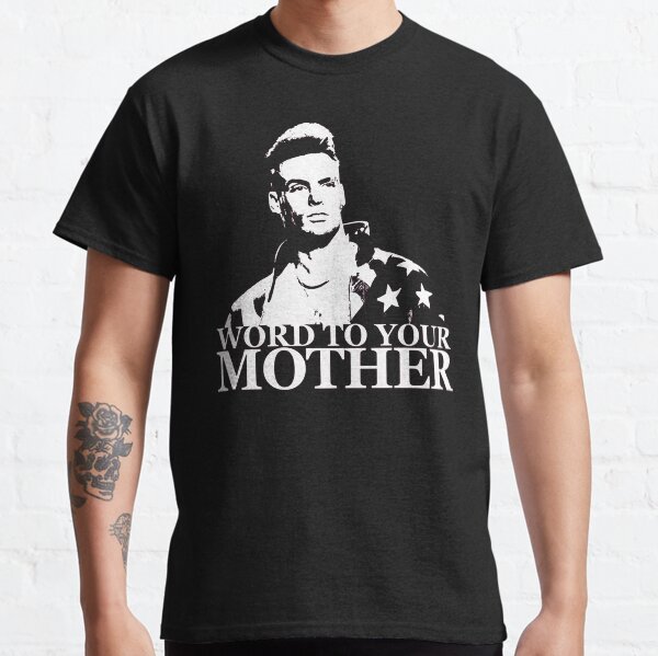 Vanilla Ice Word To Your Mother Gifts For Fans, For Men and Women, Gift Thanksgiving, Christmas Day Classic T-Shirt