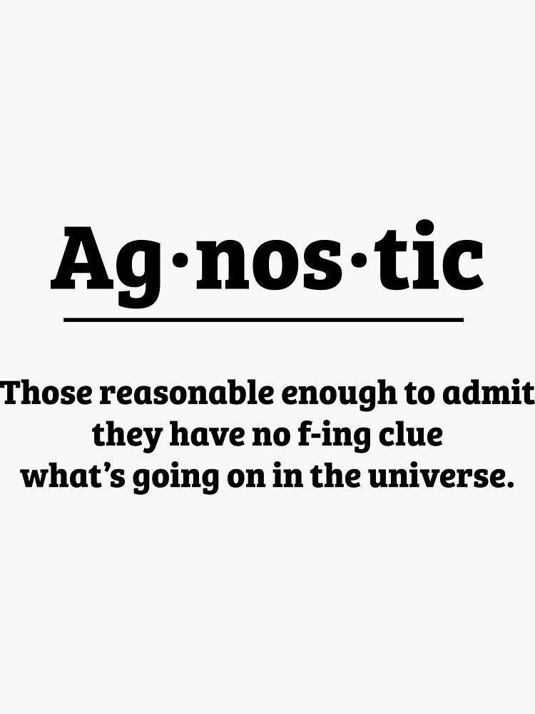 "Agnostic Definition" Sticker for Sale by gabespod Redbubble