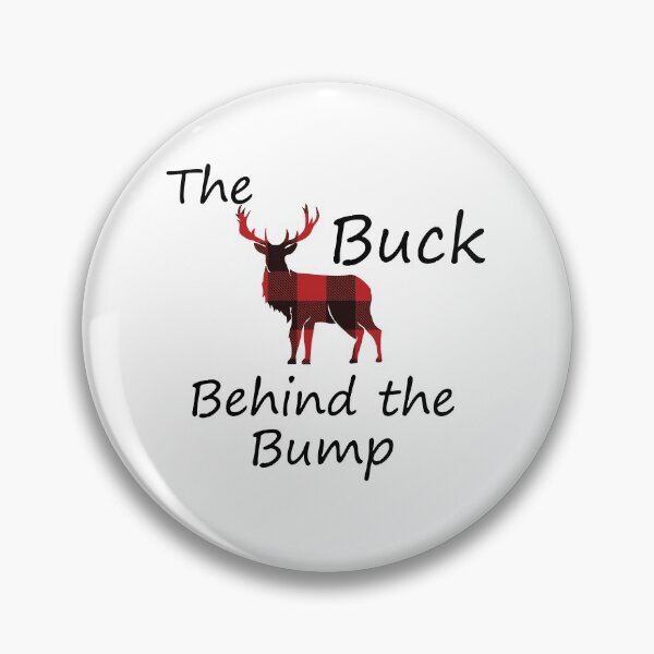 Item preview, buck behind the bump designed and sold by PERsonalthreads.