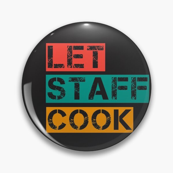 Item preview, let staff cook designed and sold by be-great.