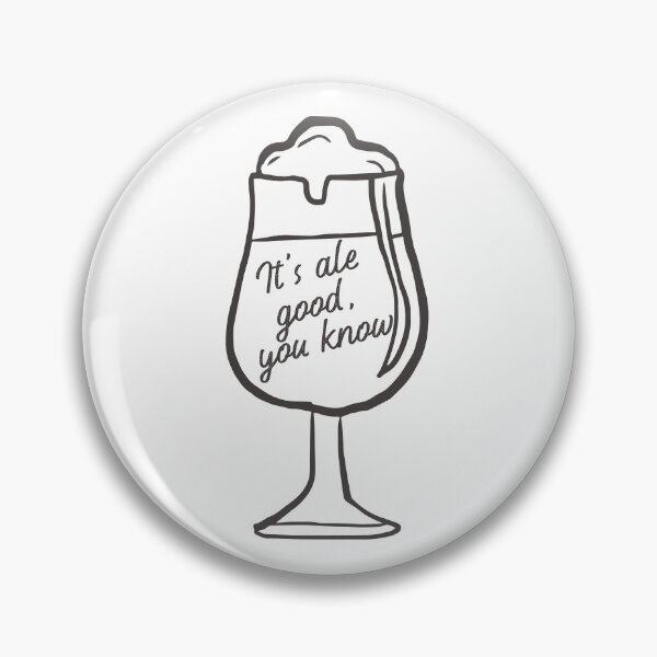 Artikelvorschau, Es ist Ale, gut, weißt du. Bierliebhaber-Design. Für diejenigen, die ein Ale lieben. entworfen und verkauft von That Cheeky Tee.