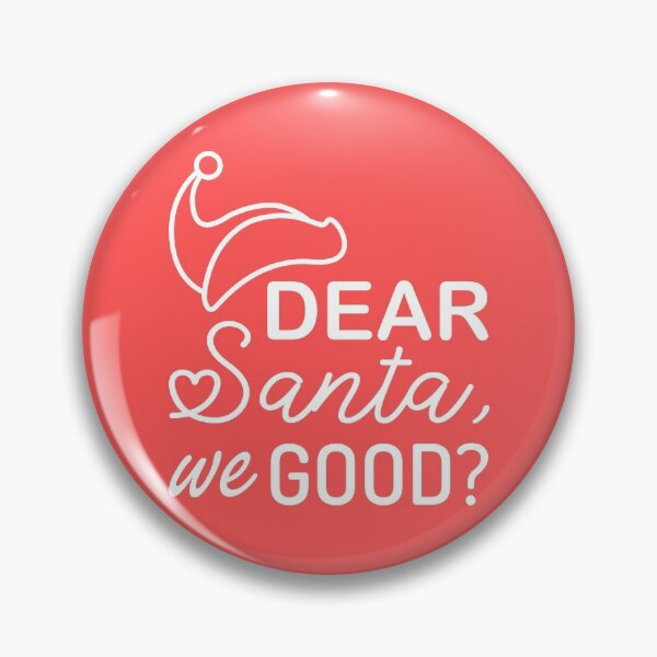 Item preview, Dear Santa We Good  designed and sold by B3N-arts.