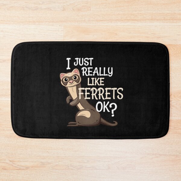 Item preview, Ferret Lover Gift - I Just Really Like Ferrets OK? designed and sold by propellerhead.