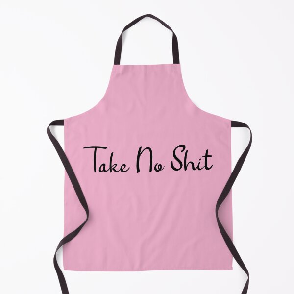 Item preview, Take No Shit. Motivational Lines designed and sold by amrmab.