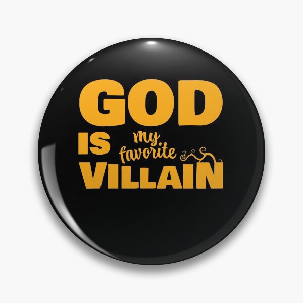 Item preview, God Is My Favorite Villain Funny Orange Design designed and sold by James-Kaft.