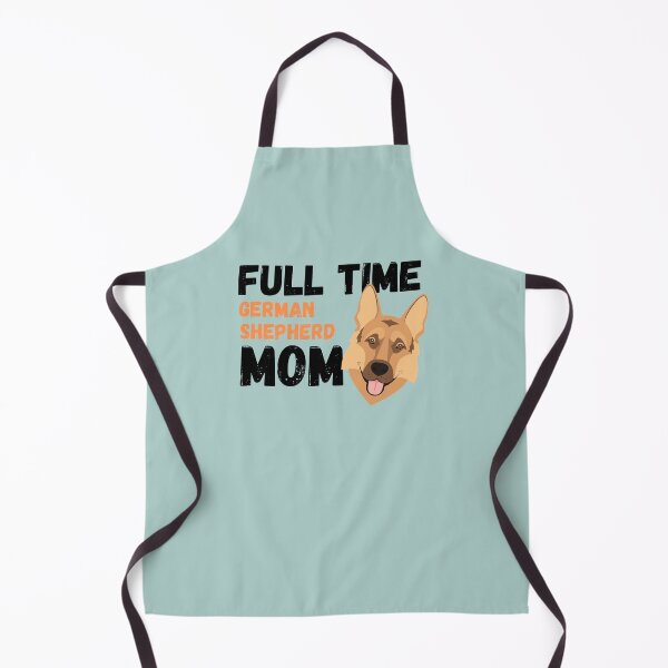 Item preview, Full Time German Shepherd Mom designed and sold by milkasweet.