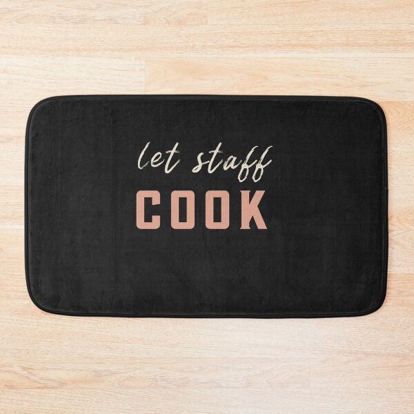 Item preview, let staff cook designed and sold by be-great.