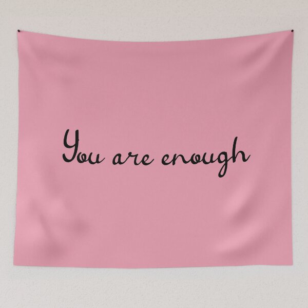 Item preview, You are enough. Motivational Lines designed and sold by amrmab.