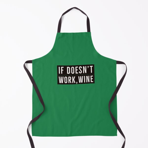Item preview, If doesn’t work, wine. designed and sold by aboniteblanc.