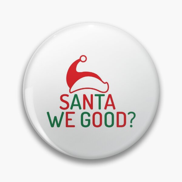 Item preview, Santa We Good ? designed and sold by B3N-arts.