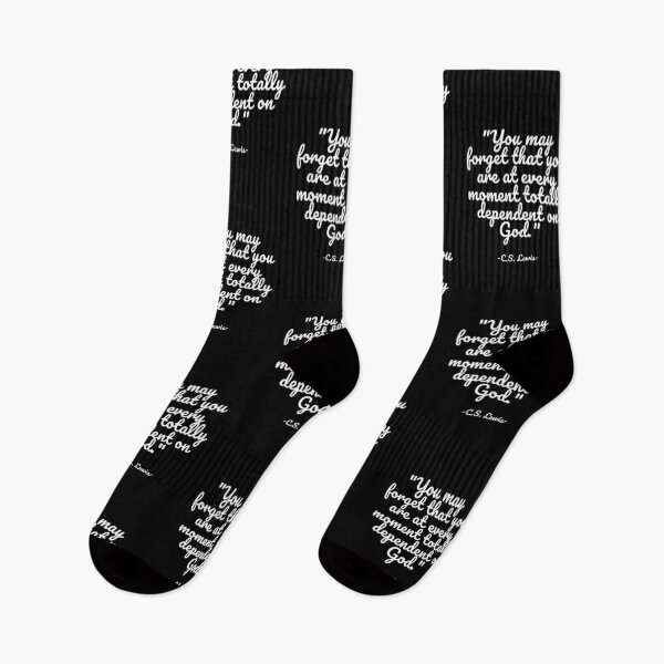 Item preview, C.S. Lewis - You may forget that you are at every moment totally dependent on God. designed and sold by appleofyoureye.